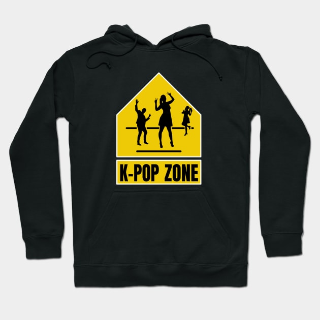 K-POP ZONE sign with dancers Hoodie by WhatTheKpop